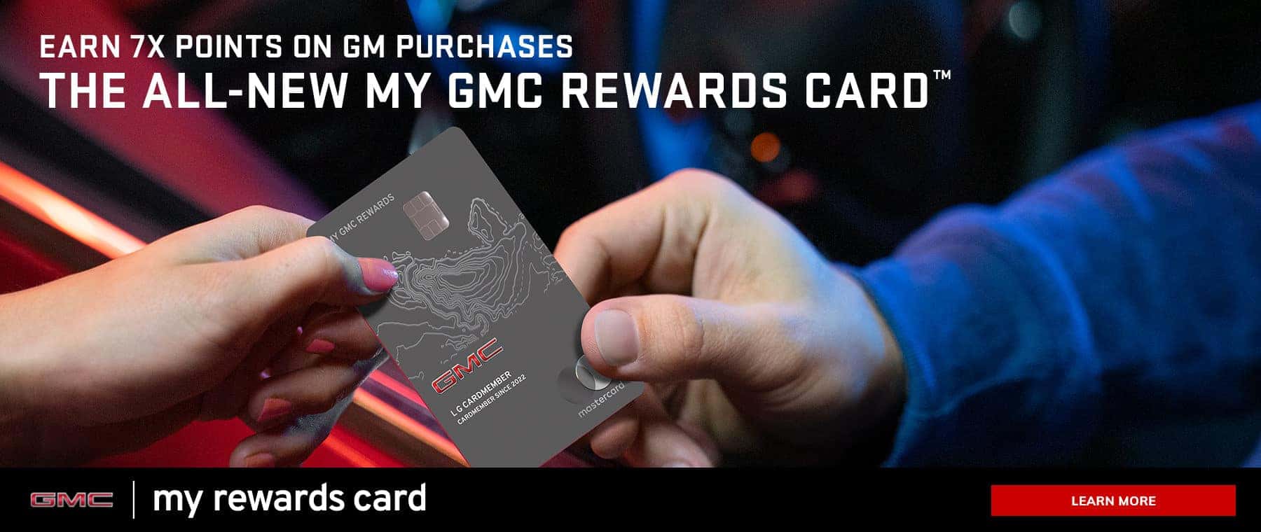 my rewards card cmct gmc earn 7x points on gm purchases the all-new my gmc rewards card" tm learn more