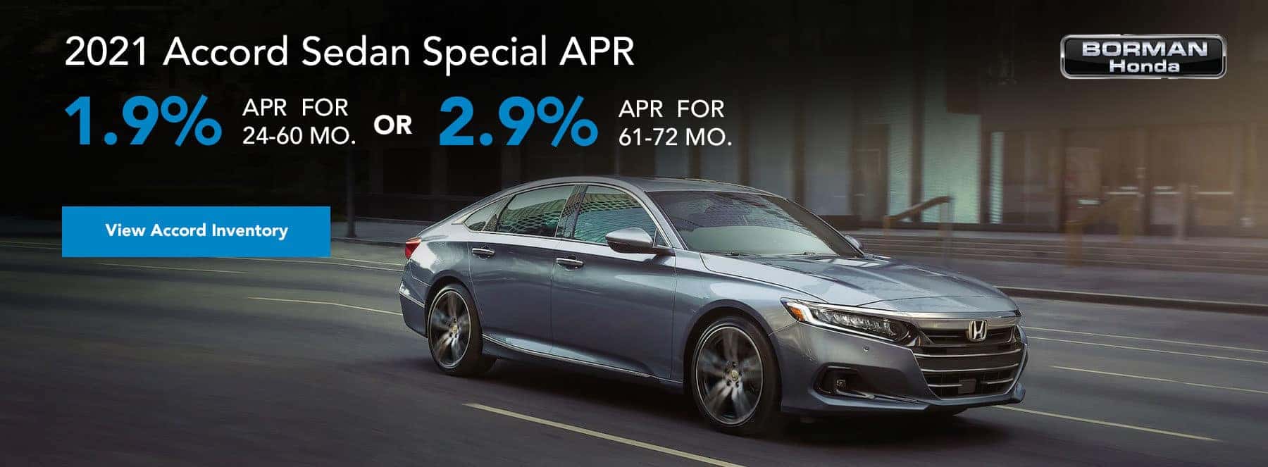 2021 Honda Accord Offer: 1.9% APR for 24-48 months or 2.9% for 49-60 months