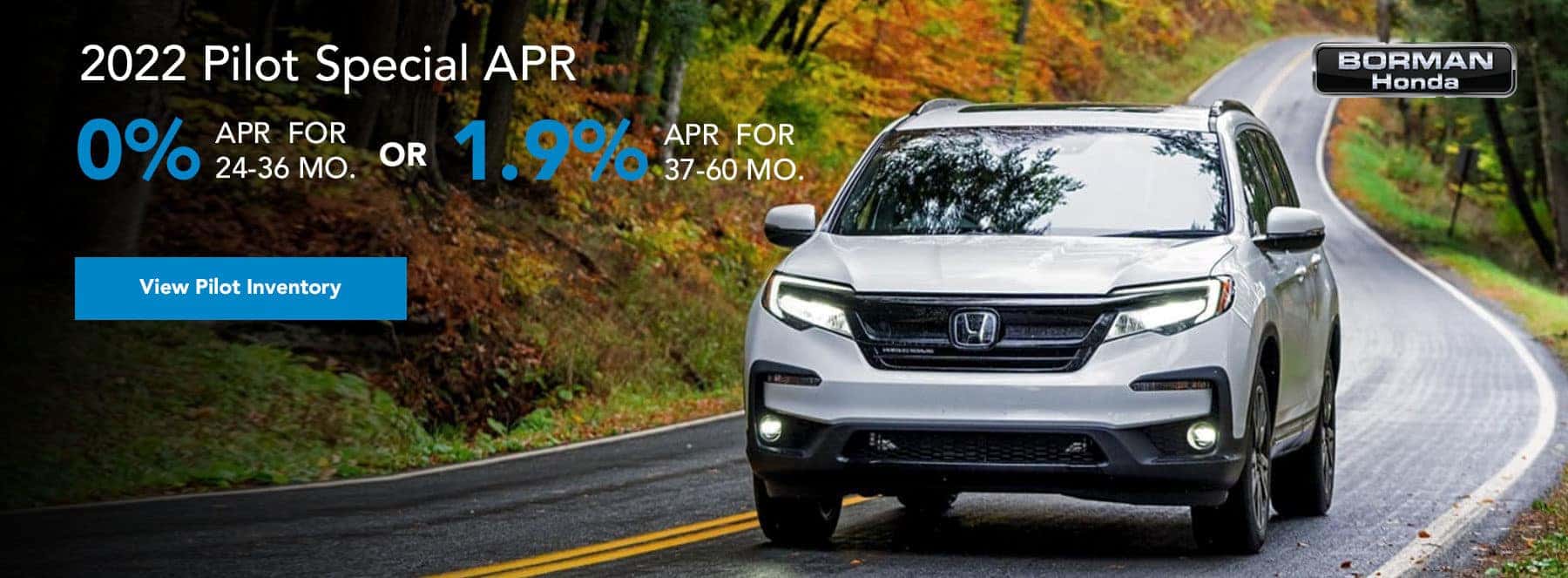 2022 Honda Pilot Offer: 0% APR for 24-36 months or 1.9% for 37-60 months