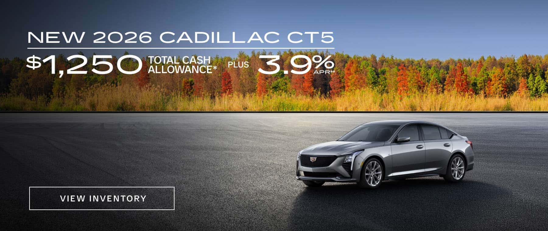 New 2026 Cadillac CT5 - $1250 Total Cash Allowance* PLUS 3.9% APR**