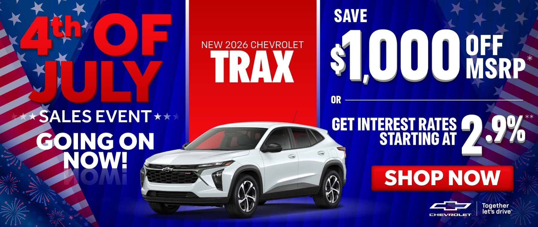 New 2026 Chevrolet Trax "Save $1,000 OFF MSRP* or get interest rates starting at 2.9%**"