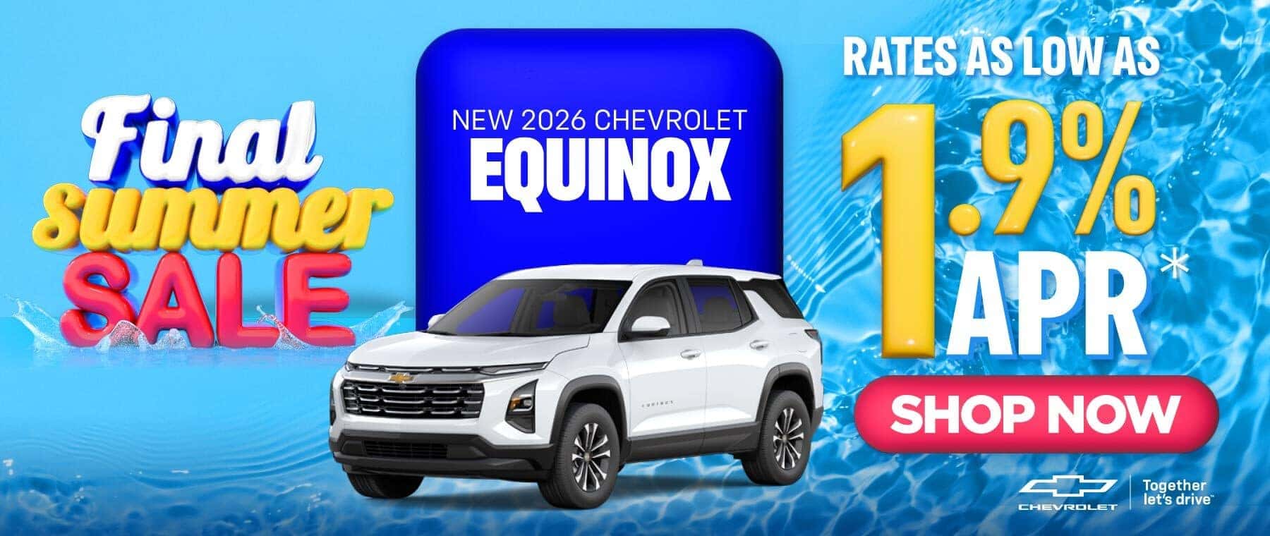 New 2026 Chevrolet Equinox Rates as low as 1.9% APR*