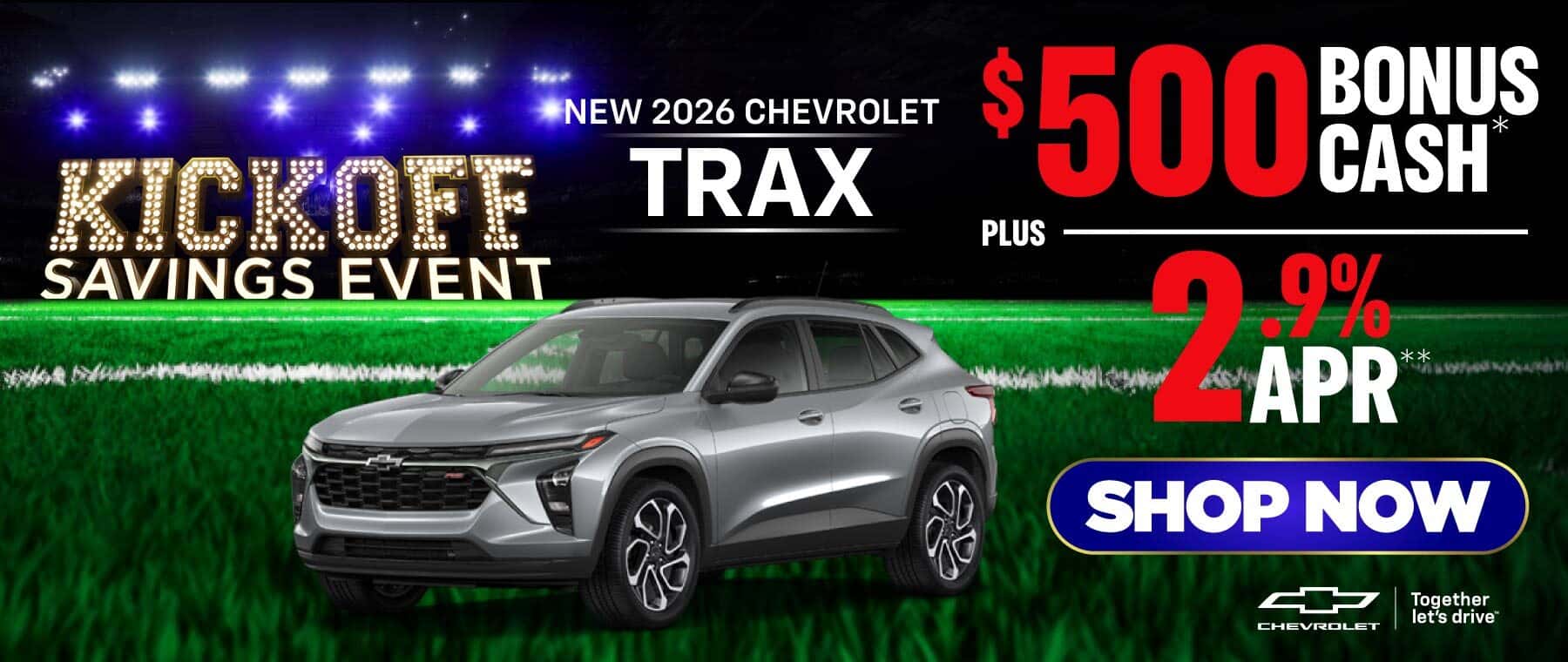 New 2026 Chevrolet Trax $500 Bonus Cash* PLUS 2.9% APR**