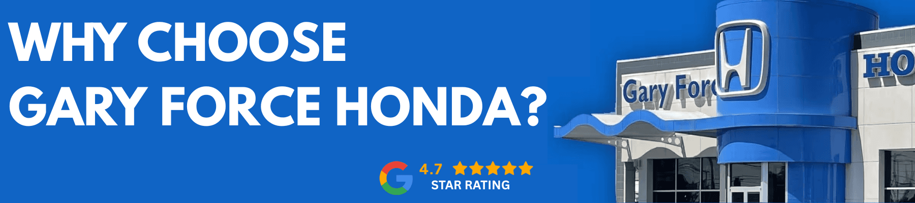 Why Choose Gary Force Honda?