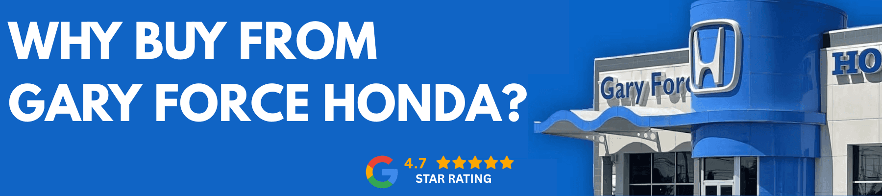 Why Buy From Gary Force Honda