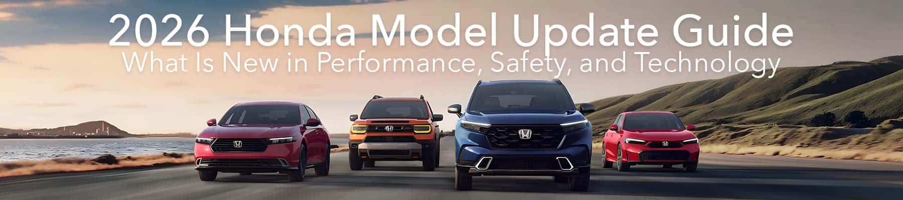 2026 Honda Model Update Guide