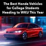 The Best Used Honda Vehicles for College Students