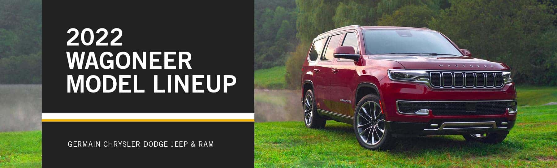 2022 Wagoneer Model Lineup - Germain CDJR of Sidney