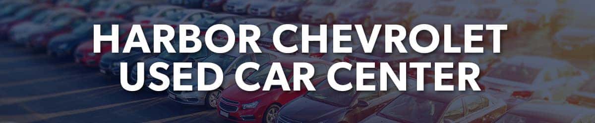 Harbor Chevrolet Used Car Center