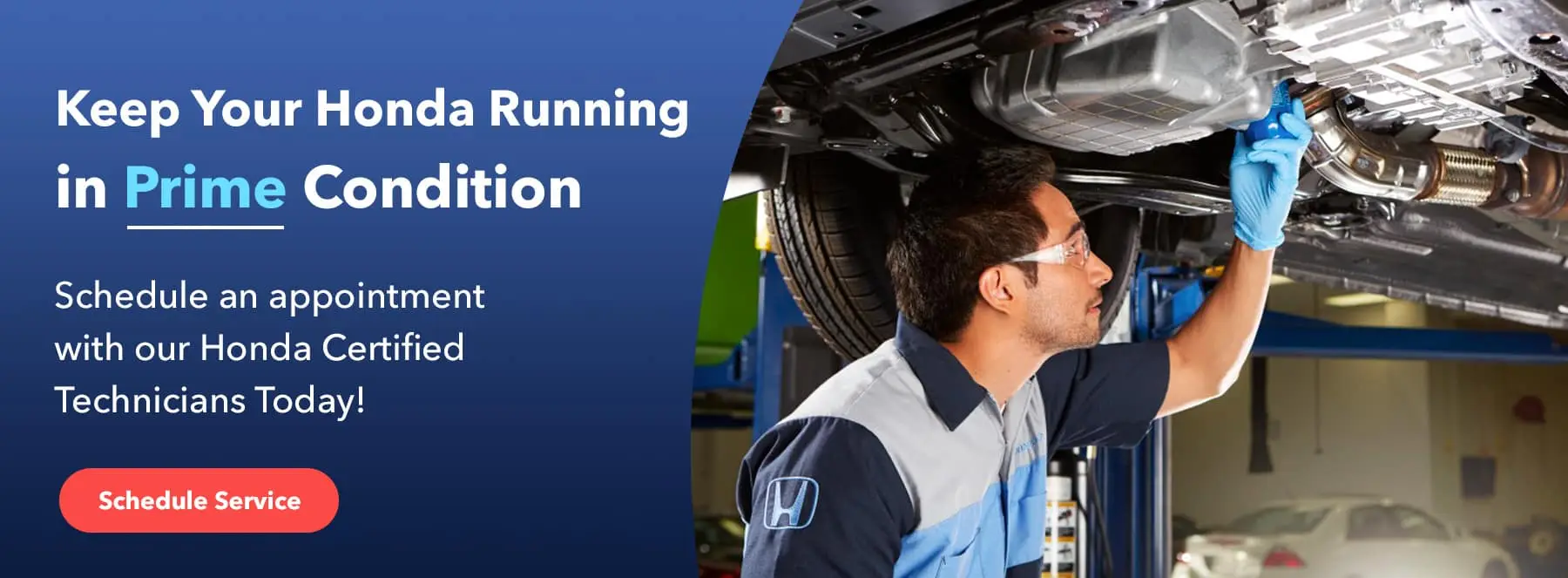 Keep Your Honda Running in Prime Condition Schedule an appointment with our Honda Certified Technicians Today!