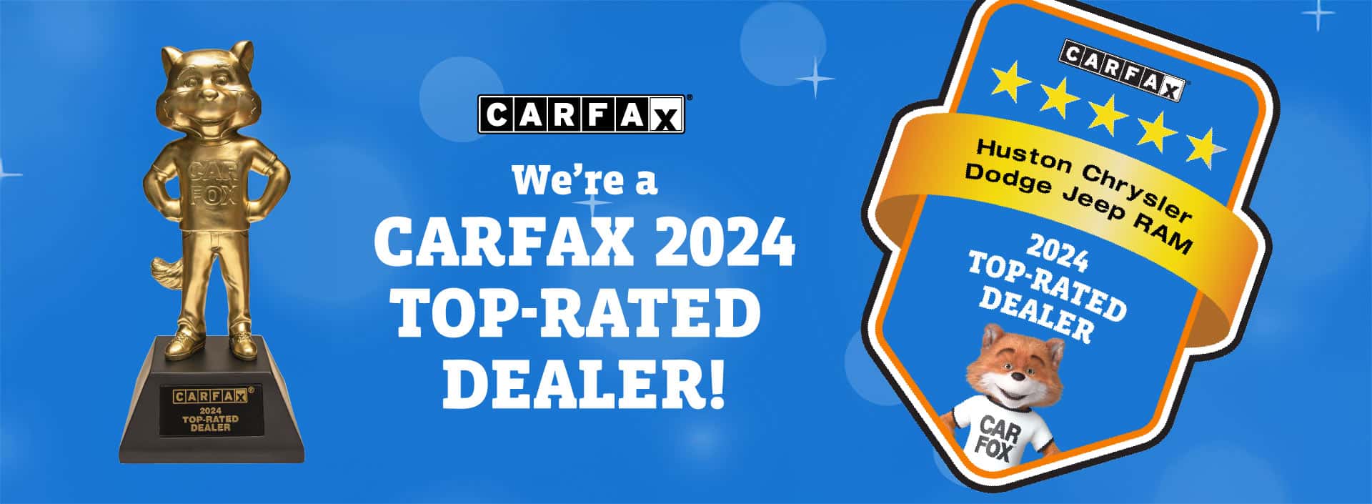 We're a CARFAX 2024 Top-Rated Dealer!