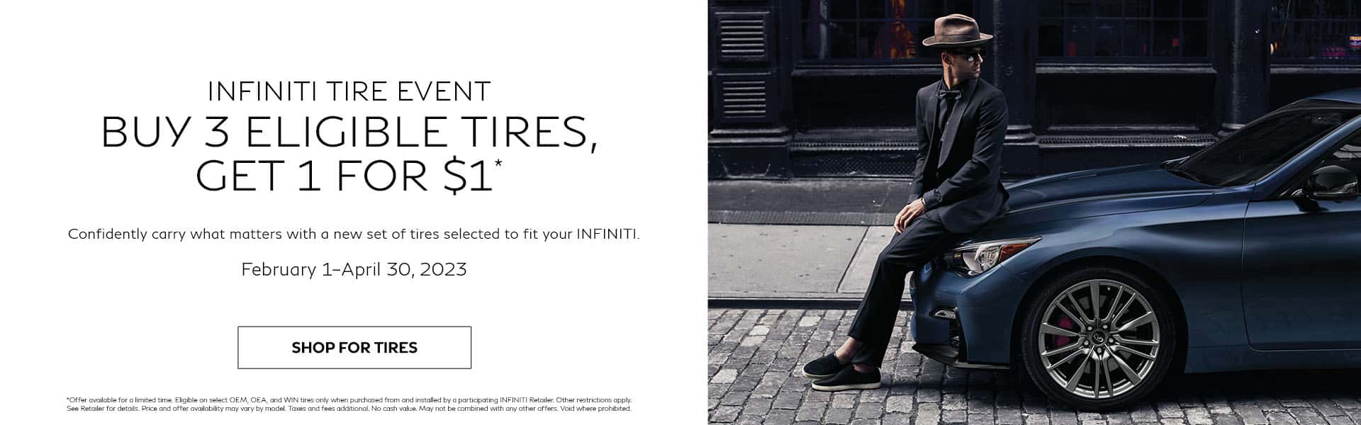 INFINITI Buy 3 Tires Get 1 Tire For One Dollar
