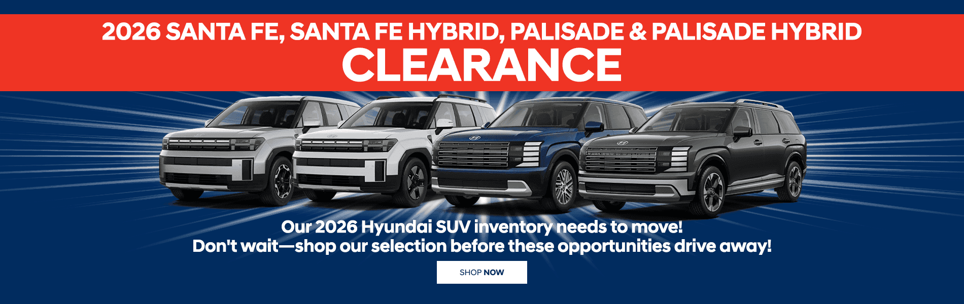2026 Santa Fe & Palisade Clearance