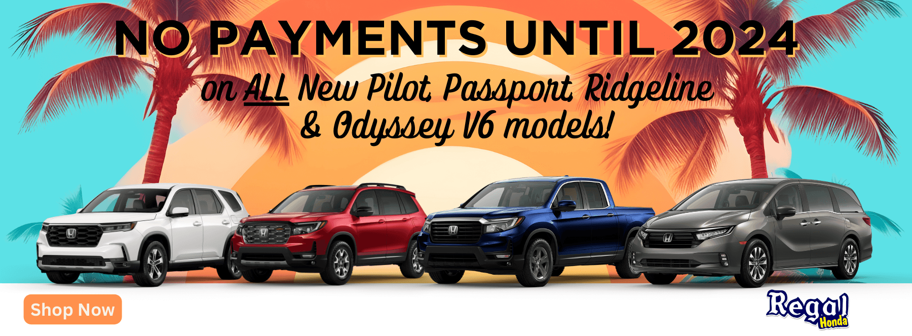RegalHonda_NoPayments_Desktop_sept23