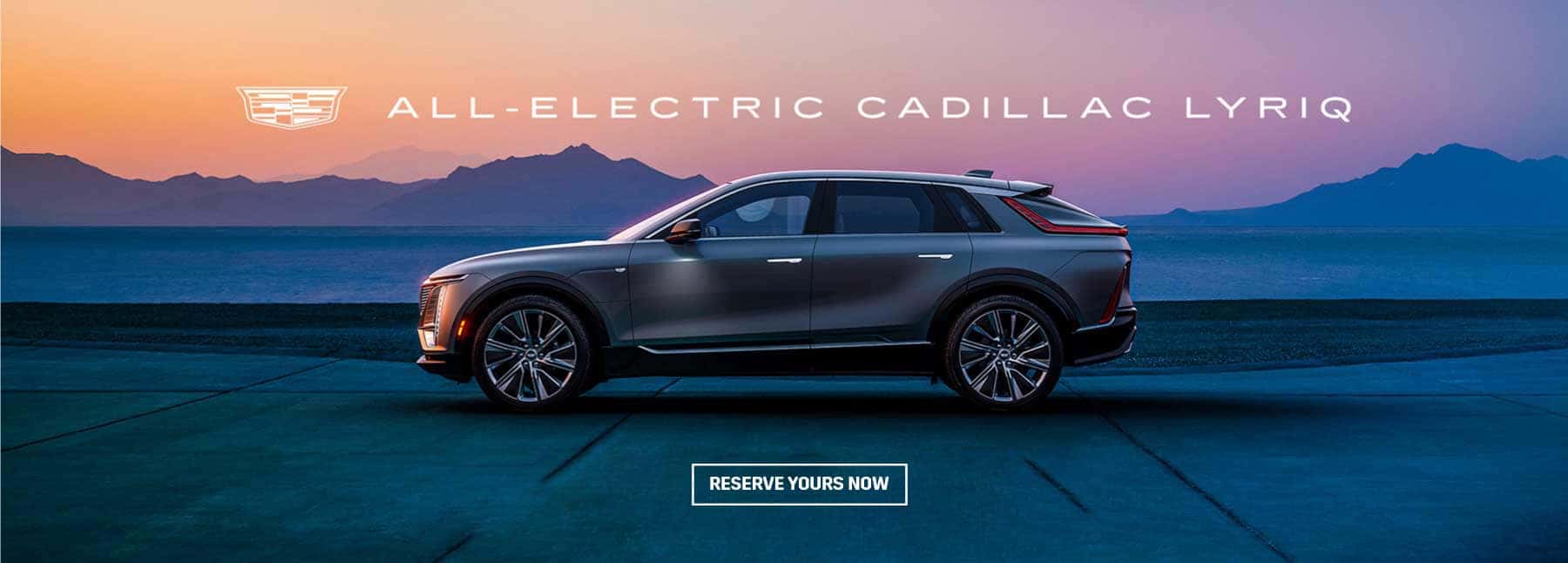 Reserve Your Cadillac Lyriq Banner