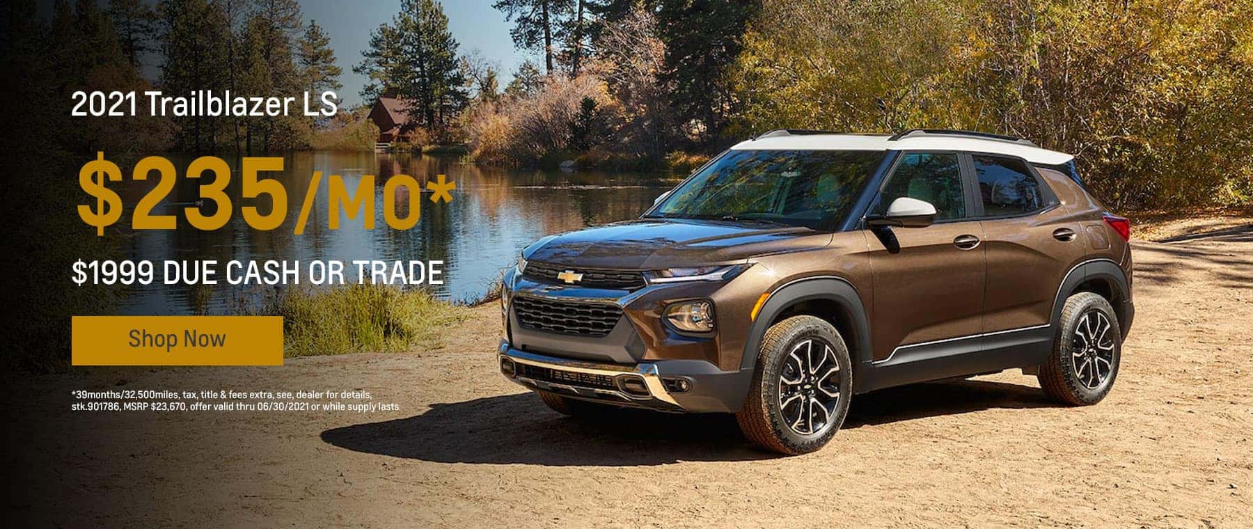2021 Trailblazer LS $235mo.* $1999 due cash or trade