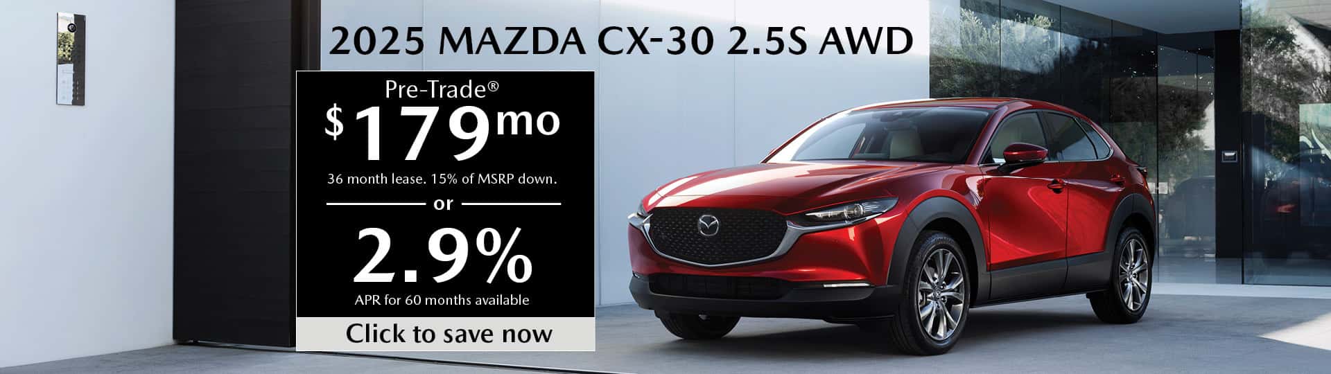 2025 Mazda CX-30 March 2025 Special Banner