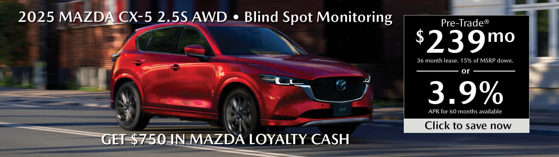 2025 Mazda CX-5 April 2025 Special Banner