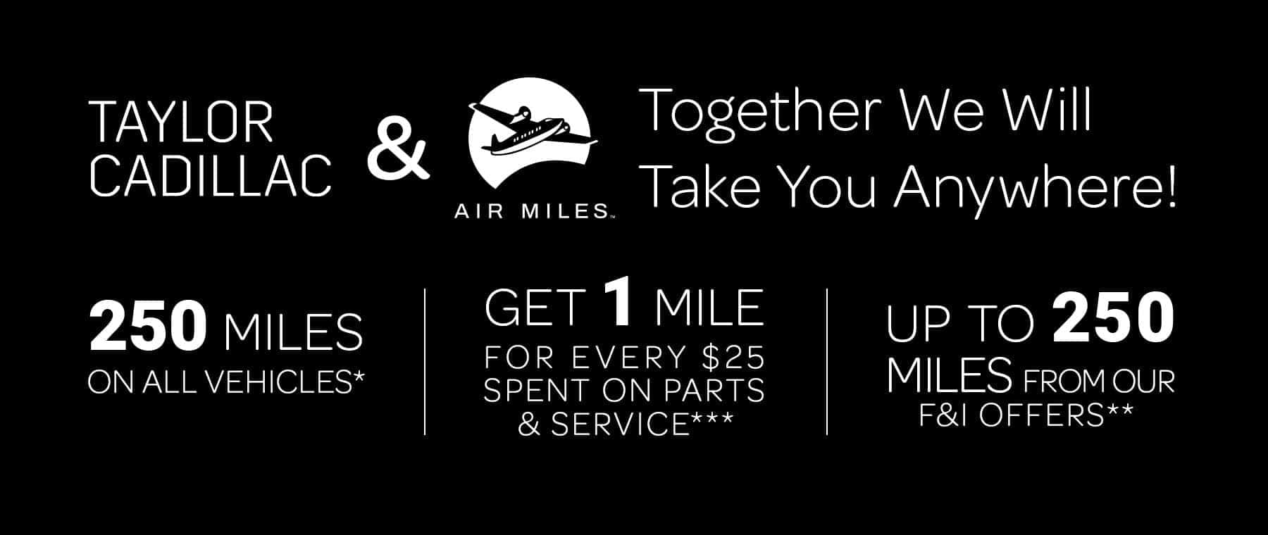 Taylor Cadillac Air Miles Hero Slide