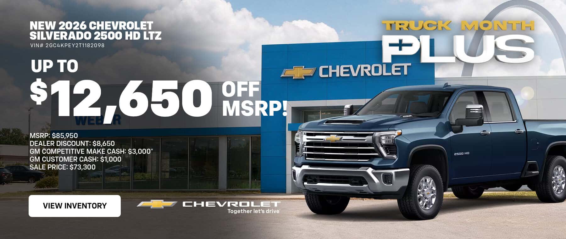 New 2026 Chevrolet Silverado 2500 HD LTZ Up to $12,000 Off MSRP! MSRP: $85,950 Dealer Discount: $8,000 GM Competitive Make Cash: $3,000* GM Customer Cash: $1,000 Sale Price: $73,950 VIN# 2GC4KPEY2T1182098