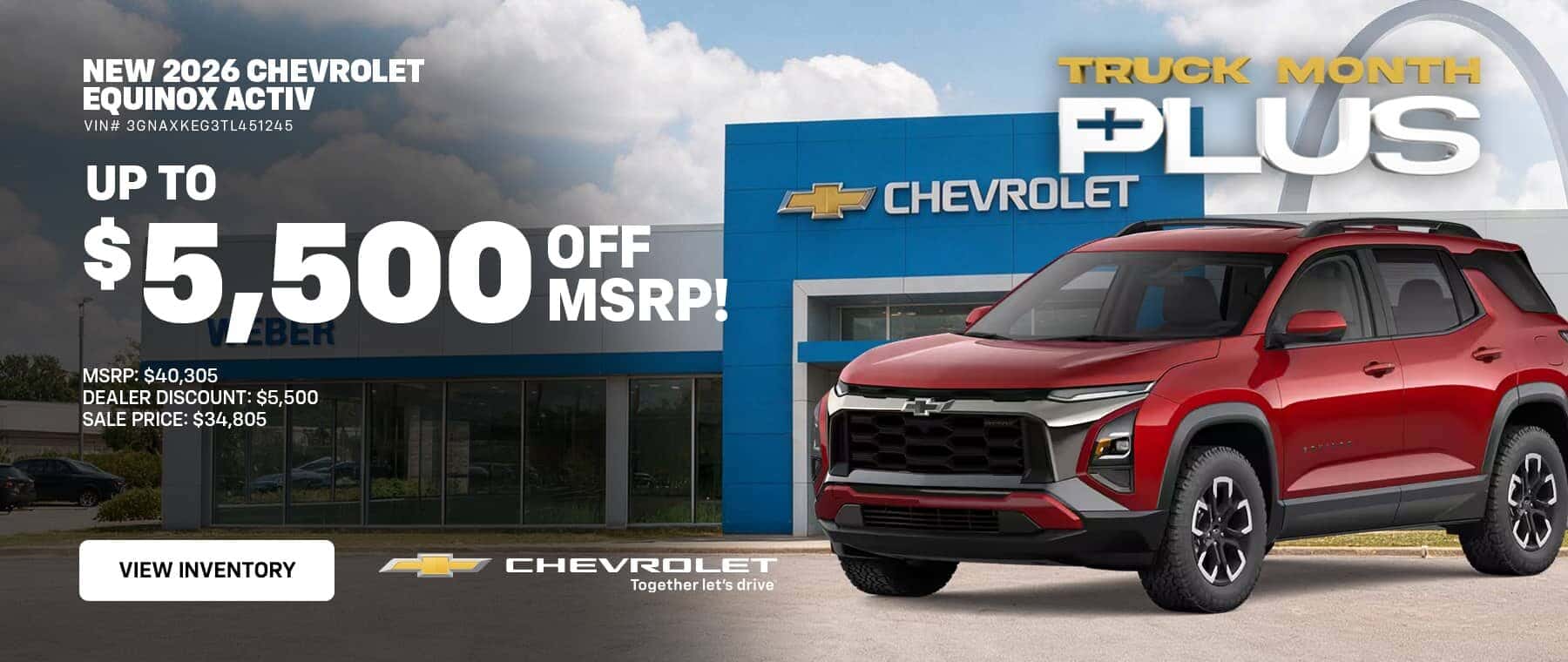New 2026 Chevrolet Equinox ACTIV    Up to $5,500 Off MSRP!     MSRP: $40,305  Dealer Discount: $5,500  Sale Price: $34,805  VIN# 3GNAXKEG3TL451245 