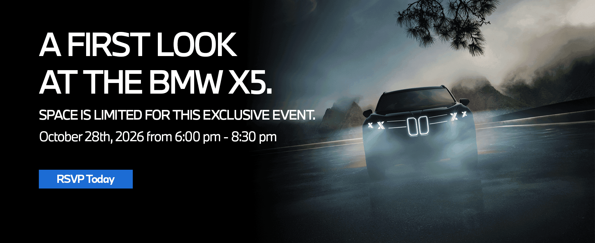 BMW X5 Premiere Night at Wide World BMW/ October 28th at 6PM.